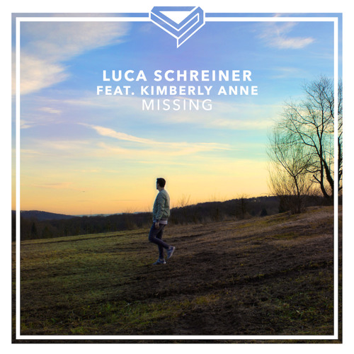 Luca Schreiner Feat. Kimberly Anne - Missing