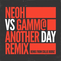 Neoh vs Gamm@ - Another Day Remix