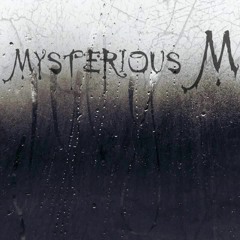 Upohaar - Mysterious M