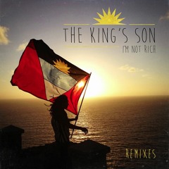 The King's Son - I'm Not Rich (KNOXA Remix)