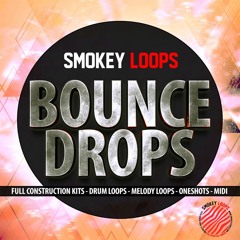 Bounce Drops (Construction Kits/MIDI/Vocals)