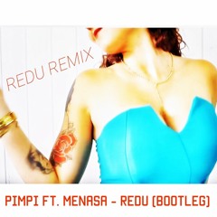 Redu (Menasa Bootleg)
