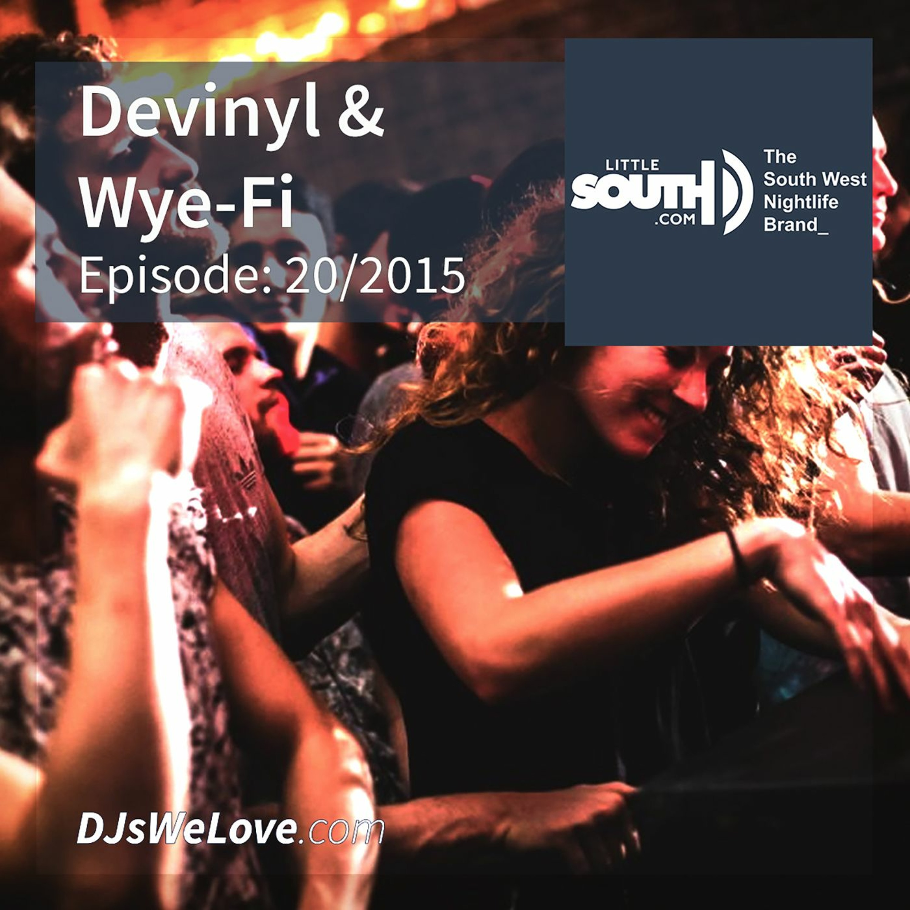 Episode 20/2015 - Devinyl And Wye-Fi - Littlesouth Podcasts episode artwork
