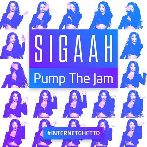 Sigaah - Pump The Jam (FREE DL)