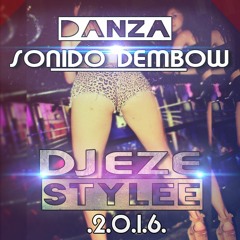 DANZA SONIDO DEMBOW MIX DJ EZE STYLEE