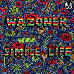 Wazonek - She's Loved ("Simple Life" is out now!)