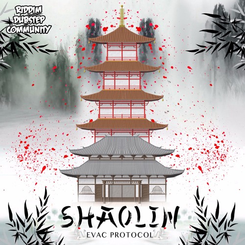 Shaolin [Riddim Dubstep Community Exclusive] (Free Download)