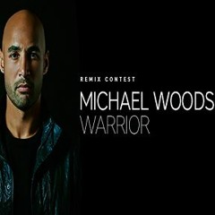 Micheal Woods - Warrior (NAVARO Remix)[Radio Edit]