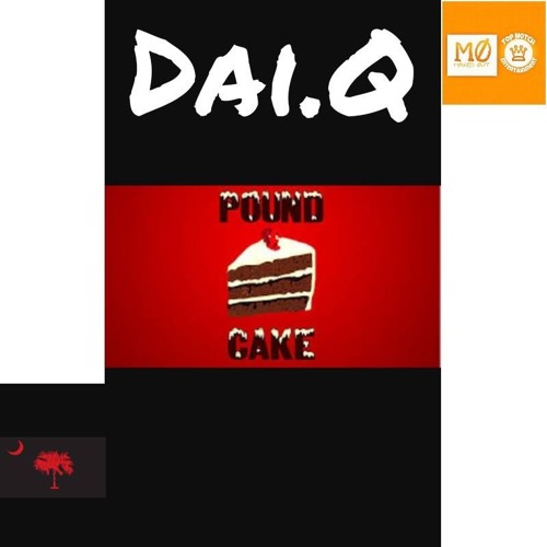 Pound Cake Freestyle By Dai Q Pound Cake Freestyle By Dai Q