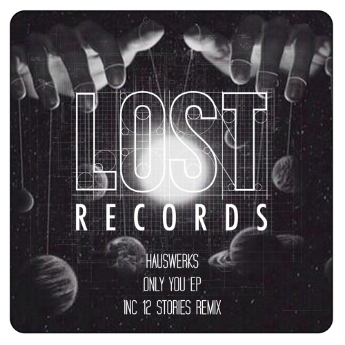Hauswerks - Only You - Lost Records