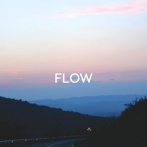 Flow