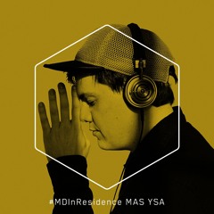 #MDInResidence - Mas Ysa - RSLW2011