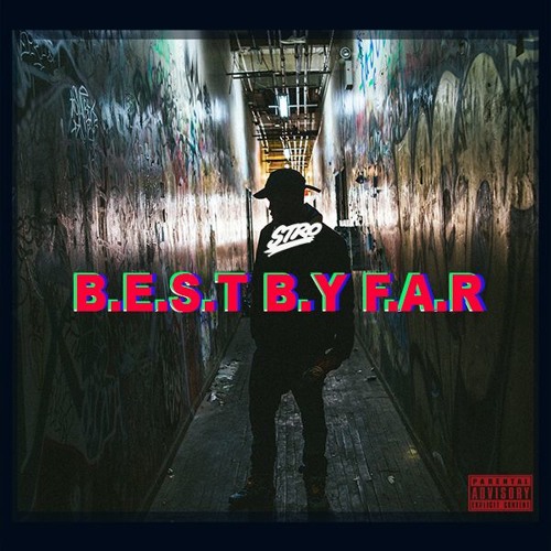 Stream Stro Listen to Best By Far playlist online for free on