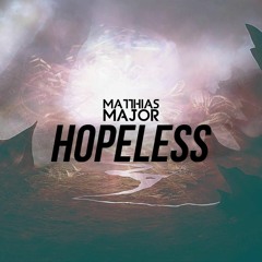 Matthias Major - Hopeless