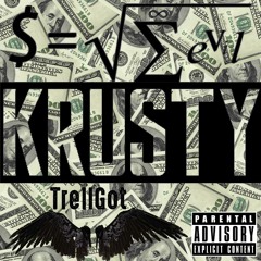 KRU$TY - The Root Of All Evil (Prod. TrellGotWings) (Engineered by MaxxOnTheBeat)