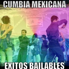 Cumbia Mexicana-Exitos Bailables | Dj Lover