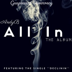 AndyB - GUAPANEESE Pt.1 The Preview (All In The Album) (Disc 1)