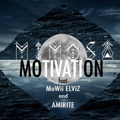MiMOSA - MOTiVATiON (feat MOWii ELViZ and Amirite)