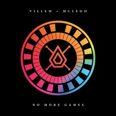 Villem & McLeod - No More Games - Spearhead Records
