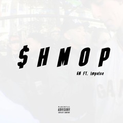 $hmop - 6M Ft. Impulse