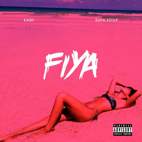 5. Fiya - Kash Connor & Supa Soop