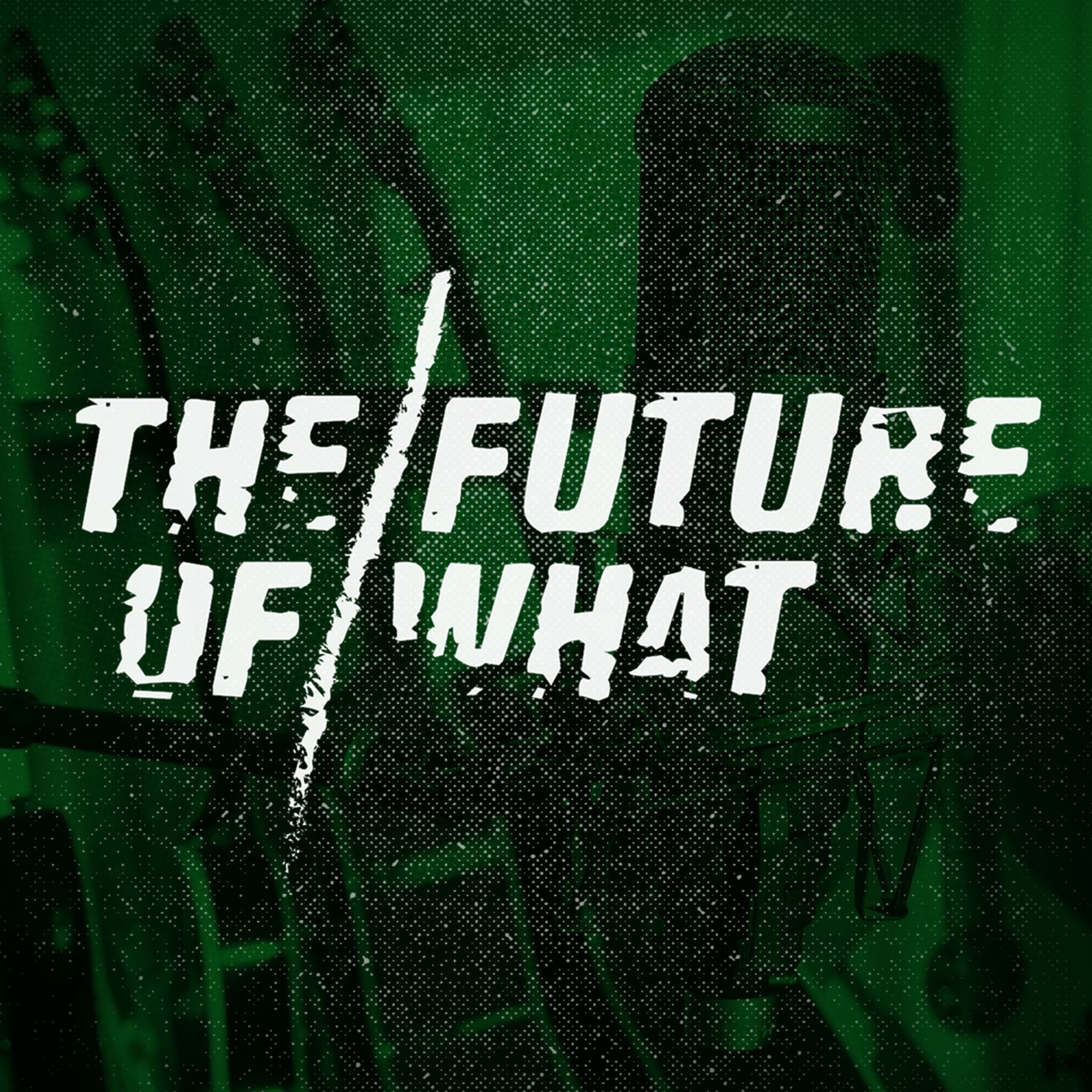 The Future of What