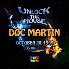 Doc Martin Live at Unlock The House - October 1995