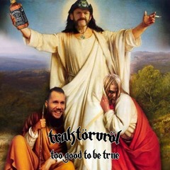 Too Good To Be True (Motörhead tribute)