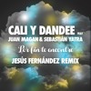 Cali y Dandee Ft. Juan Magán & Sebastian Yatra - Por Fin Te Encontré (Jesús Fernández Remix)