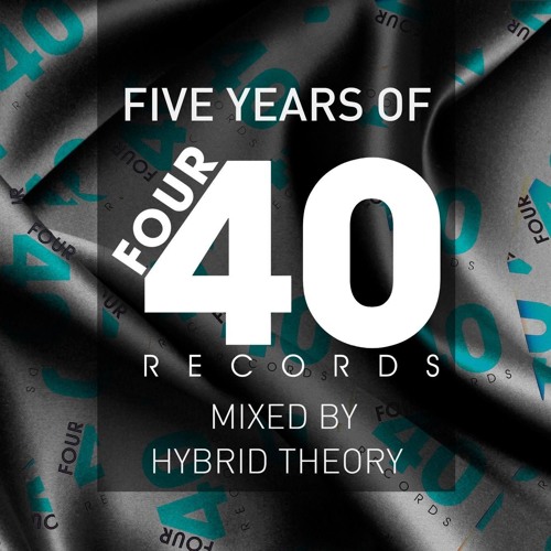5 Years Of Four40 Records Mixed By Hybrid Theory