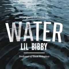 Lil Bibby - Water