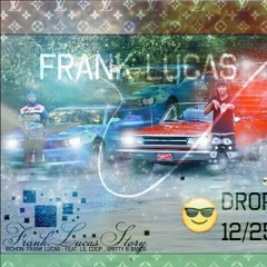 Richon-Frank Lucas Story ( Feat. Lil Coupe , $mitty B Bands)