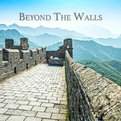 Beyond The Walls
