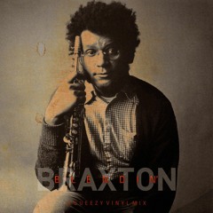 Braxton Blendin' (vinyl mix)