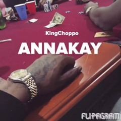 Choppo Loco - Annakay