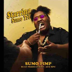 Sumo Tre - Sumo Pimp (Prod. Ayo Mpc)