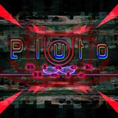 Pluto - Black∞Hole