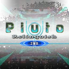 Pluto Relinquish - 2MB