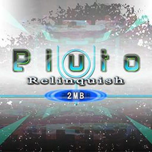 Pluto Relinquish - 2MB