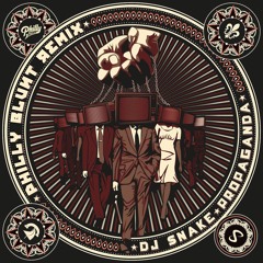 DJ Snake - Propaganda (Philly Blunt Remix) **FREE DL**
