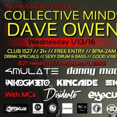 Kincaide warm up set @The Bass Agency is proud to present our Headliner: DAVE OWEN in Fort Myers