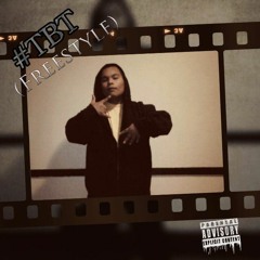 #Tbt (Freestyle)