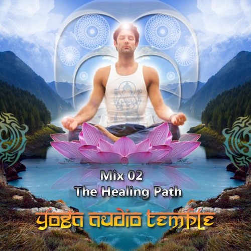 Yoga Music Mix 02 - The Healing Path