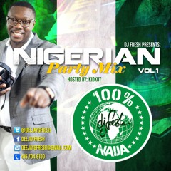 Nigerian Party Mixtape  Vol.1(Summer 2015)