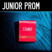 Junior Prom - Stand!