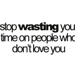 "Stop Wasting your Time on People that Don't Love you!" Ecclesiastes 3:1-13 Part 2