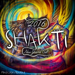 Shakti ★ 2016 New year set ★ ॐ psytrance **FREE DOWNLOAD**