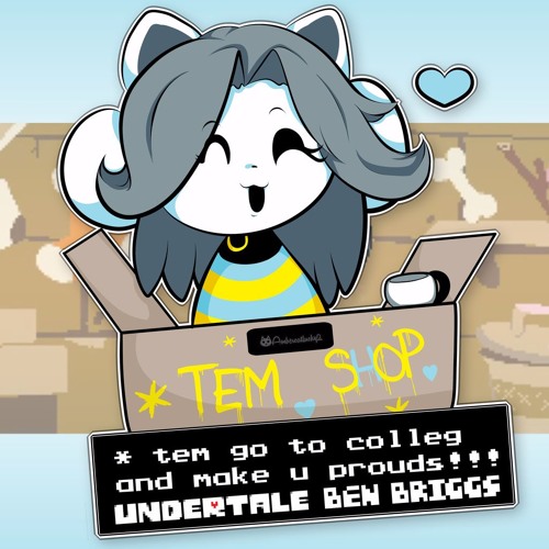 UNDERTALE - Tem Shop (Ben Briggs Remix)