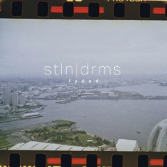 stln|drms - faded