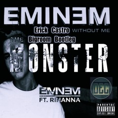 Monster Whitout Me (Double E!  Bigroom Bootleg)